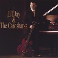 Jason Ladanye : Lil Jay and The Cardsharks