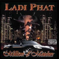 LADI PHAT: Million $ Maiden