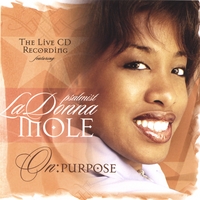 LaDonna Mole : On: Purpose