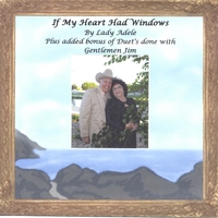 LADY ADELE & DUET'S GENTLEMEN JIM: If My Heart Had Windows
