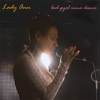 LADY ANN: Bad Gyal Inna Dance