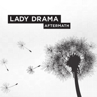 Lady Drama : Aftermath