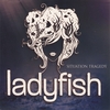 LADYFISH: Situation Tragedy