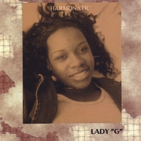 LADY "G": Harmonatic