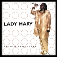 Lady Mary : Golden Chocolate