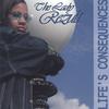 THE LADY REZULT: Life's Consequences