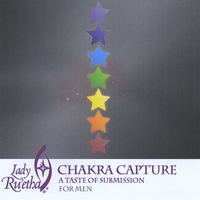 Lady Ru'etha : Chakra Capture for Men