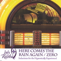 Lady Ru'etha : Here Comes The Rain Again/Zero