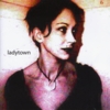 LADYTOWN: Ladytown