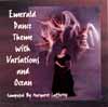 MARGARET LAFFERTY: Emerald Dance Theme with Variations and Ocean