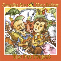 Campfire Kev and Mary Lafleur : The Pet Project