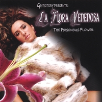 LA FLORA VENENOSA: The Poisonous Flower