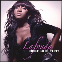 LAFONDA: Built Like That