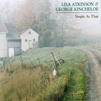Lisa Atkinson & George Kincheloe : Simple As That