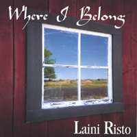 Laini Risto : Where I Belong