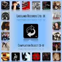 Lakeland Records Limited (UK) : Compilation Object CD-01