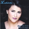 LAKIETA: Have You Ever Been In Love