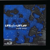 LIFE AFTER LIFTOFF: Paper Moon