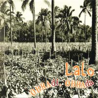 Lalo : Obra Di, Obra Da