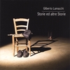 GILBERTO LAMACCHI: Storie Ed Altre Storie