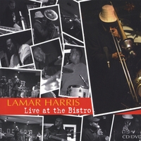 LAMAR HARRIS: Live At The Bistro Cd/dvd