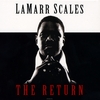LAMARR SCALES: The Return
