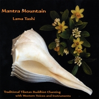 LAMA TASHI: Mantra Mountain