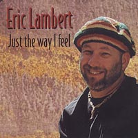 ERIC LAMBERT: Just The Way I Feel