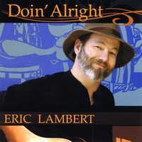 Eric Lambert : Doin' Alright