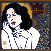 LA MONICA: The Amorous Lyre - Music by Tarquinio Merula and contemporaries