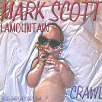 MARK SCOTT LAMOUNTAIN: Crawl