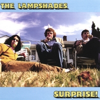 The Lampshades : Surprise!
