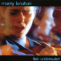 maery lanahan : Live Underwater