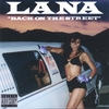 LANA: BACK ON THE STREET