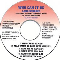 Lana Sprague : Who Can It Be