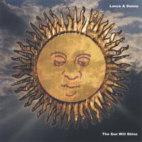 Lance & Donna : the Sun Will Shine