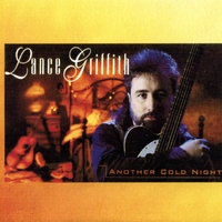 LANCE GRIFFITH: Another Cold Night