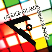Land of Atlantis : Ready For Takeoff