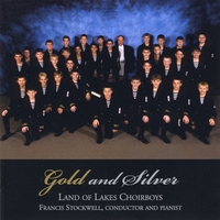 Land of Lakes Choirboys : Gold and Silver