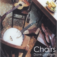 DAVE LANDRETH: Chairs