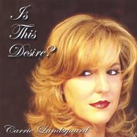 CARRIE LANDSGAARD: Is This Desire?