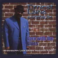 Ernest Lane : Born With the Blues