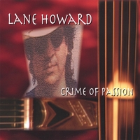 Lane Howard : Crime of Passion