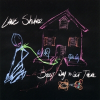 LANE SHULER: Best Way To Get There