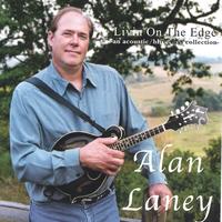 Alan Laney : Livin On The Edge