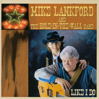 Mike Lankford : Like I Do
