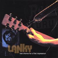 LANKY: Last Chance For A First Impression