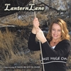 LANTERNLANE: Just Hold On