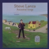 STEVE LANZA: Ancestral Songs