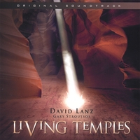David Lanz and Gary Stroutsos : Living Temples
